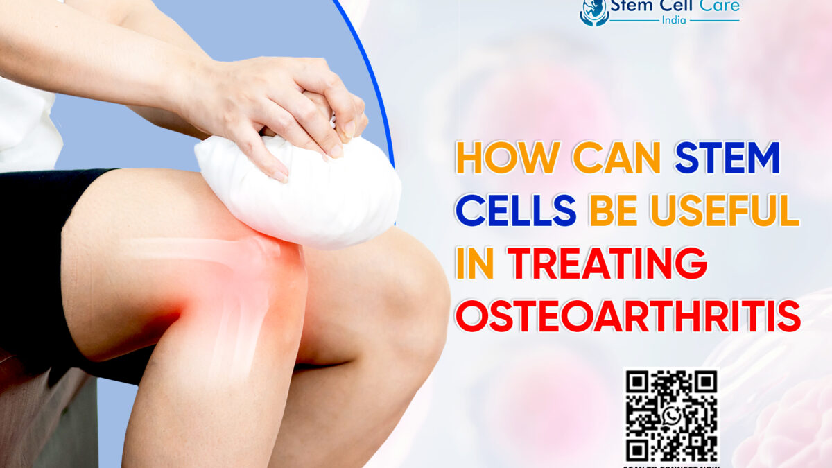 How Can Stem Cells be Useful in Treating Osteoarthritis?