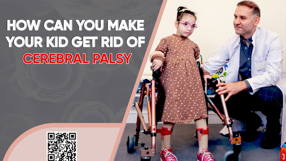 How-Can-You-Make-Your-Kid-Get-Rid-of-Cerebral-Palsy-