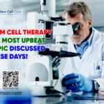 Stem Cell Therapy: The Most Upbeat Topic Discussed These Days