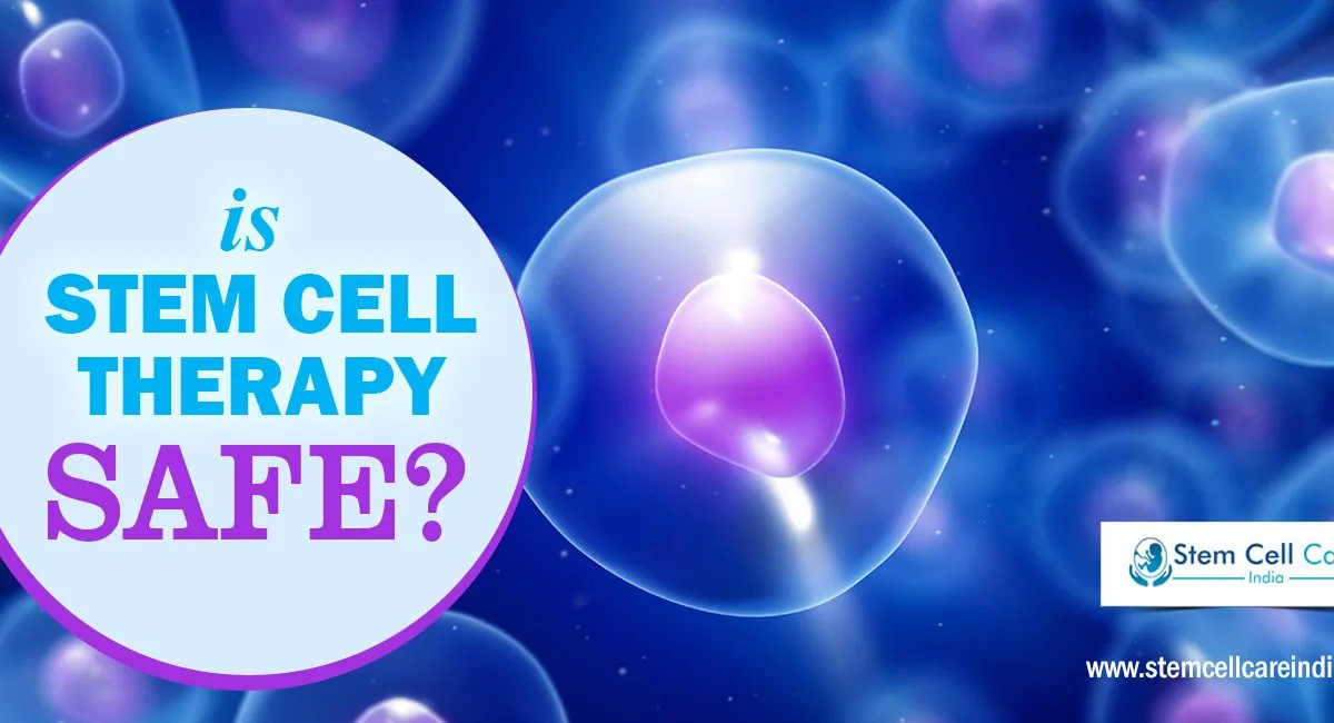 Is Stem Cell Therapy Safe