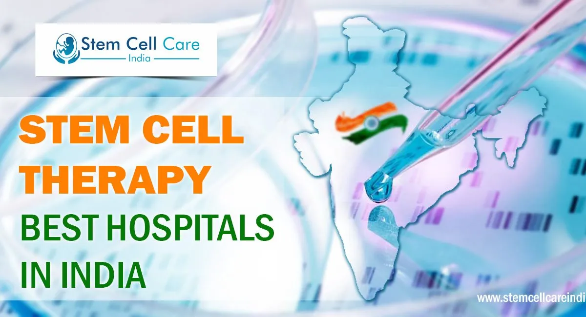 Stem Cell Therapy Best Hospitals In India
