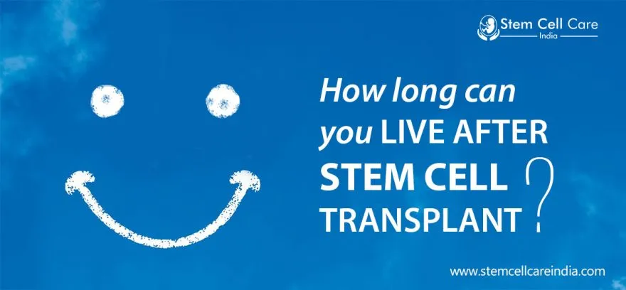 How Long Can You Live After A Stem Cell Transplant