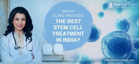 Which Clinic Provides The Best Stem Cell Treatment In India?