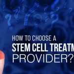 How-to-Choose-a-Stem-Cell-Treatment-Provider