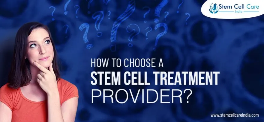 How-to-Choose-a-Stem-Cell-Treatment-Provider