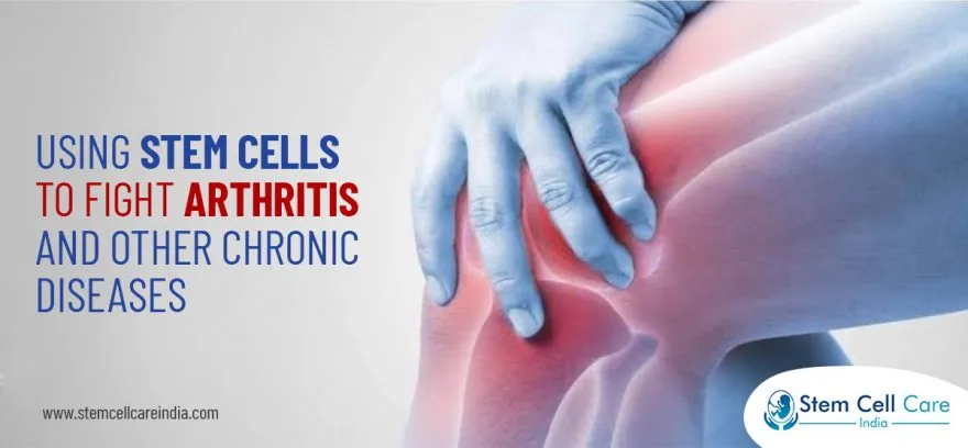 Using Stem Cells to Fight Arthritis and Other Chronic Diseases