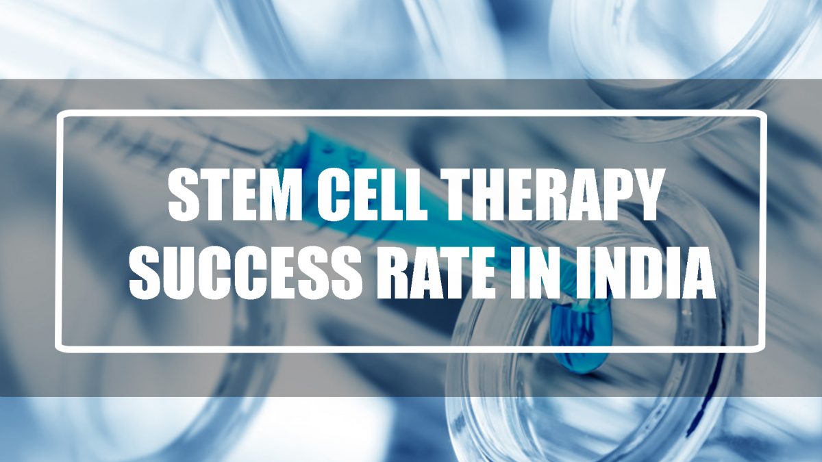 stem cell therapy success rate in India