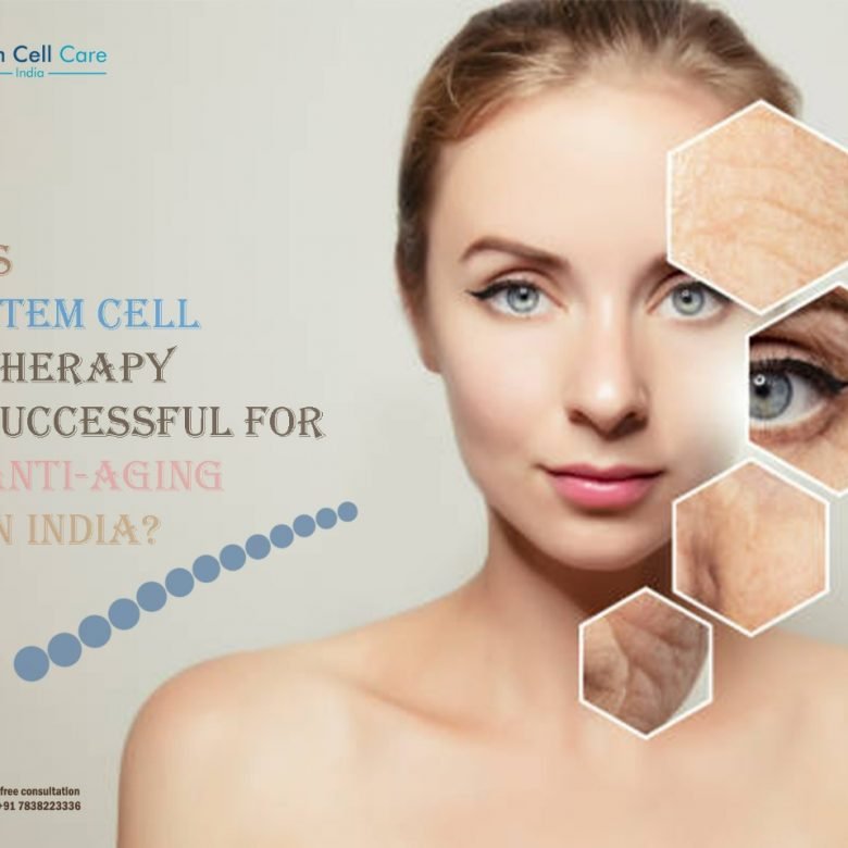 Reverse the Signs of Aging with Stem Cell Therapy