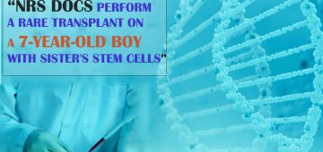 7-Year-Old Boy Underwent Rare Transplant by NRC Docs Using Sisterβs Stem Cell