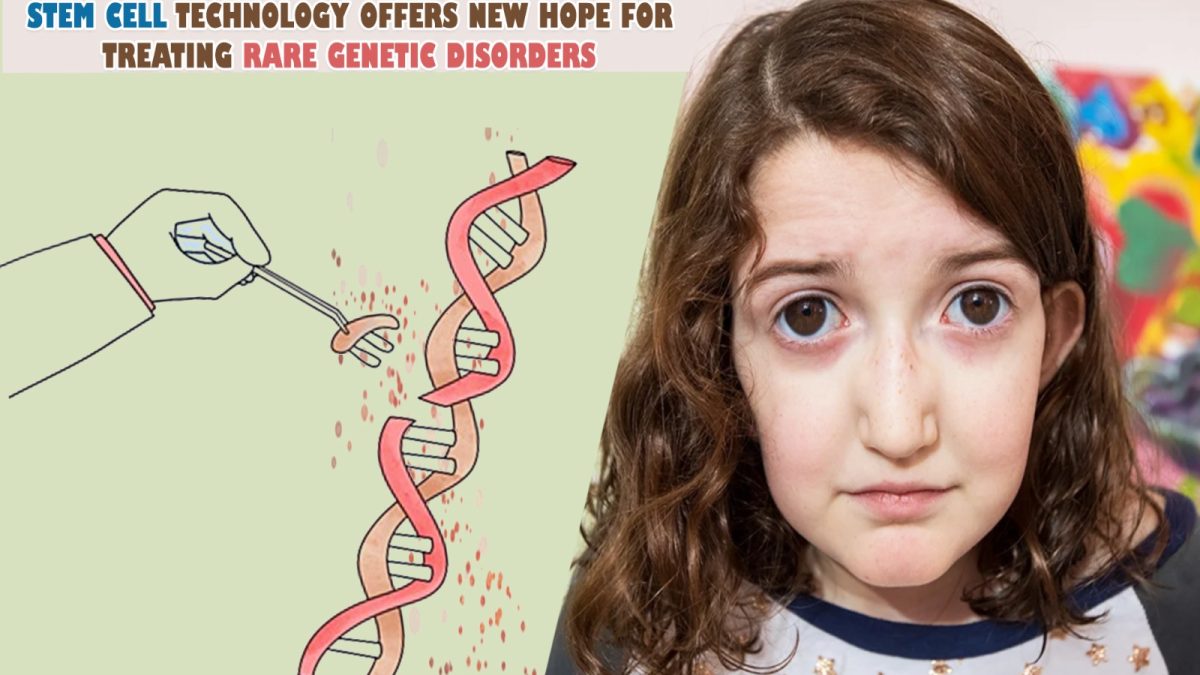 Breakthrough in Stem Cell Technology Aims to Treat Rare Genetic Disorders, Says Rakesh Mishra