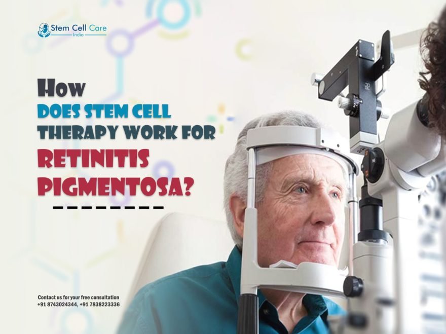 How Does Stem Cell Therapy Work for Retinitis Pigmentosa?