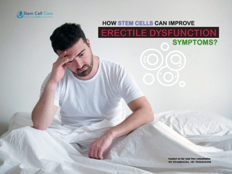How Stem Cells Can Improve Erectile Dysfunction Symptoms?