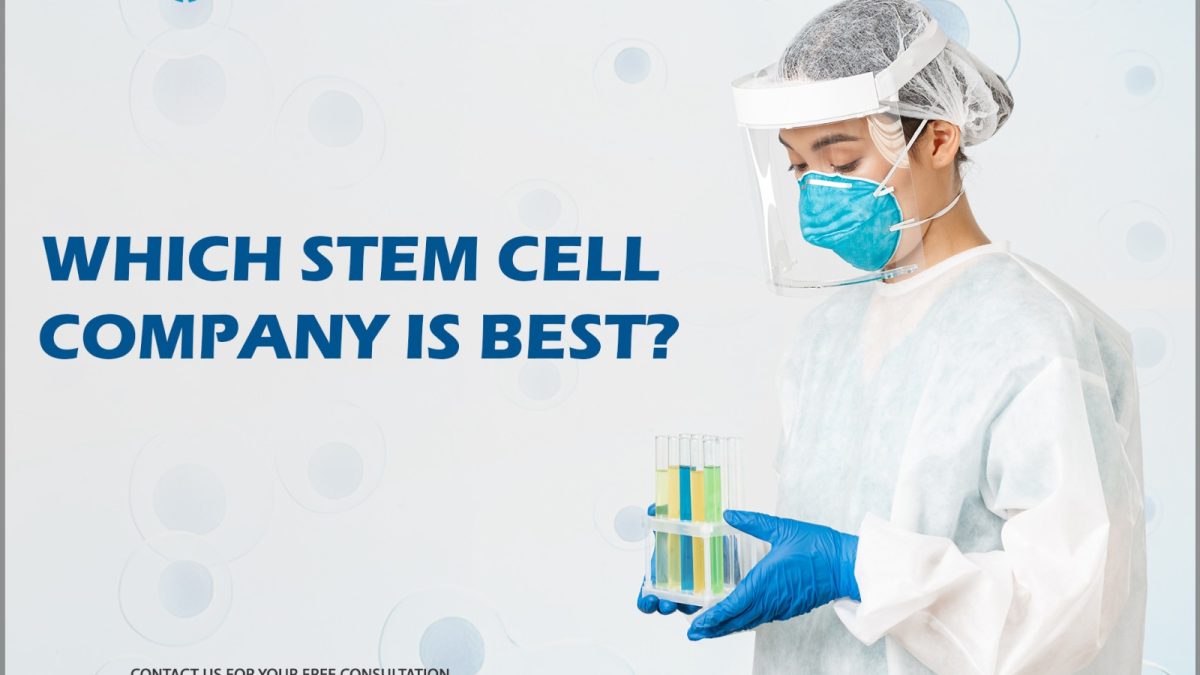 Which Stem Cell Company is Best?