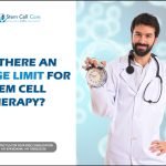 Is There an Age Limit for Stem Cell Therapy