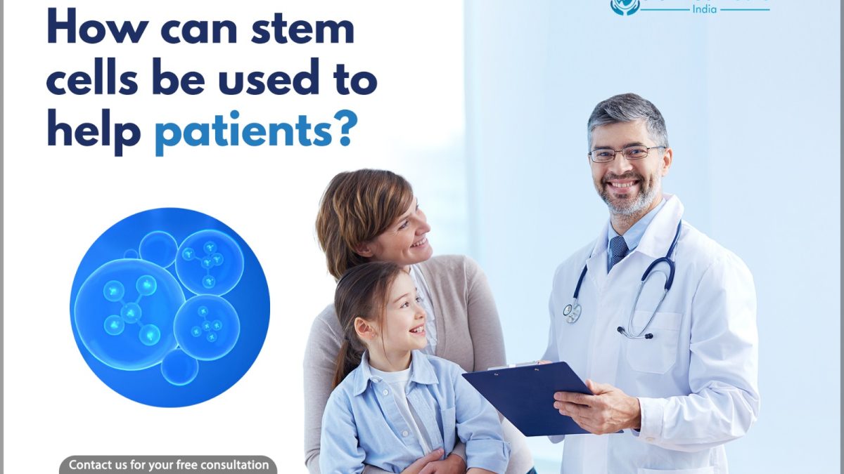 How Can Stem Cells Be Used to Help Patients?