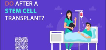 What Not to Do After a Stem Cell Transplant?