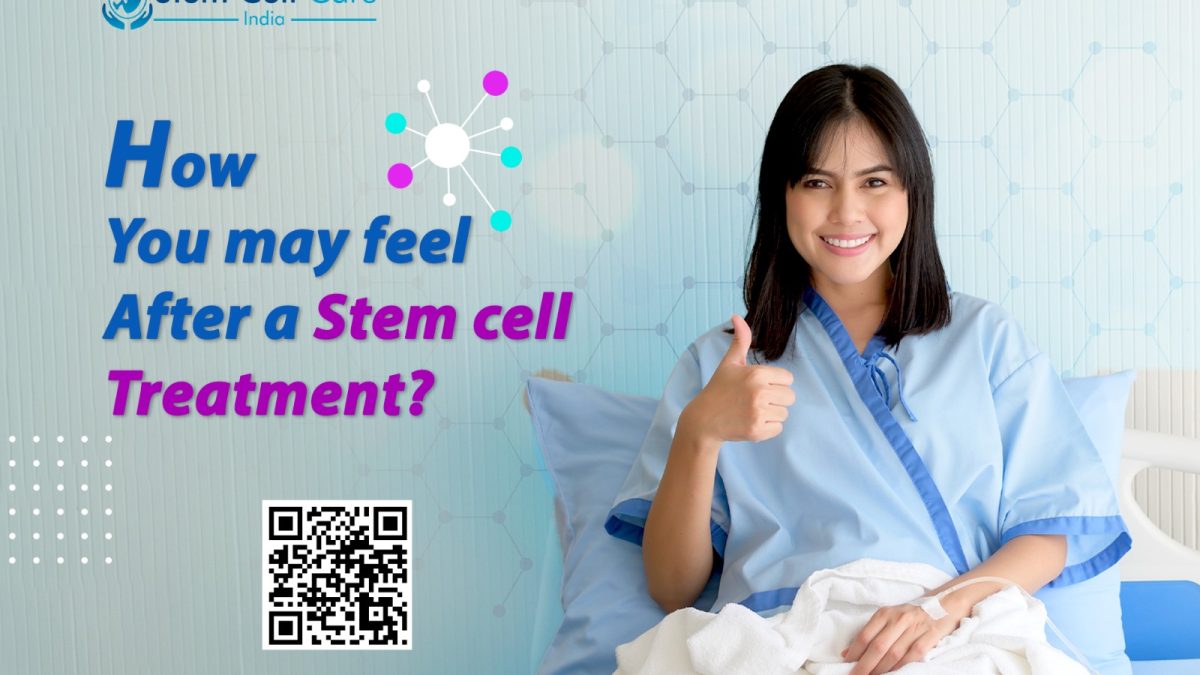 How You May Feel After a Stem Cell Treatment?