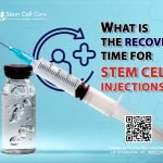 What Is the Recovery Time for Stem Cell Injections?
