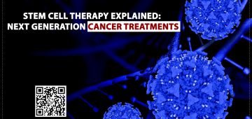 Stem Cell Therapy Explained: Next Generation Cancer Treatments