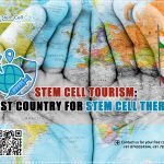 Stem Cell Tourism: Best Country for Stem Cell Therapy