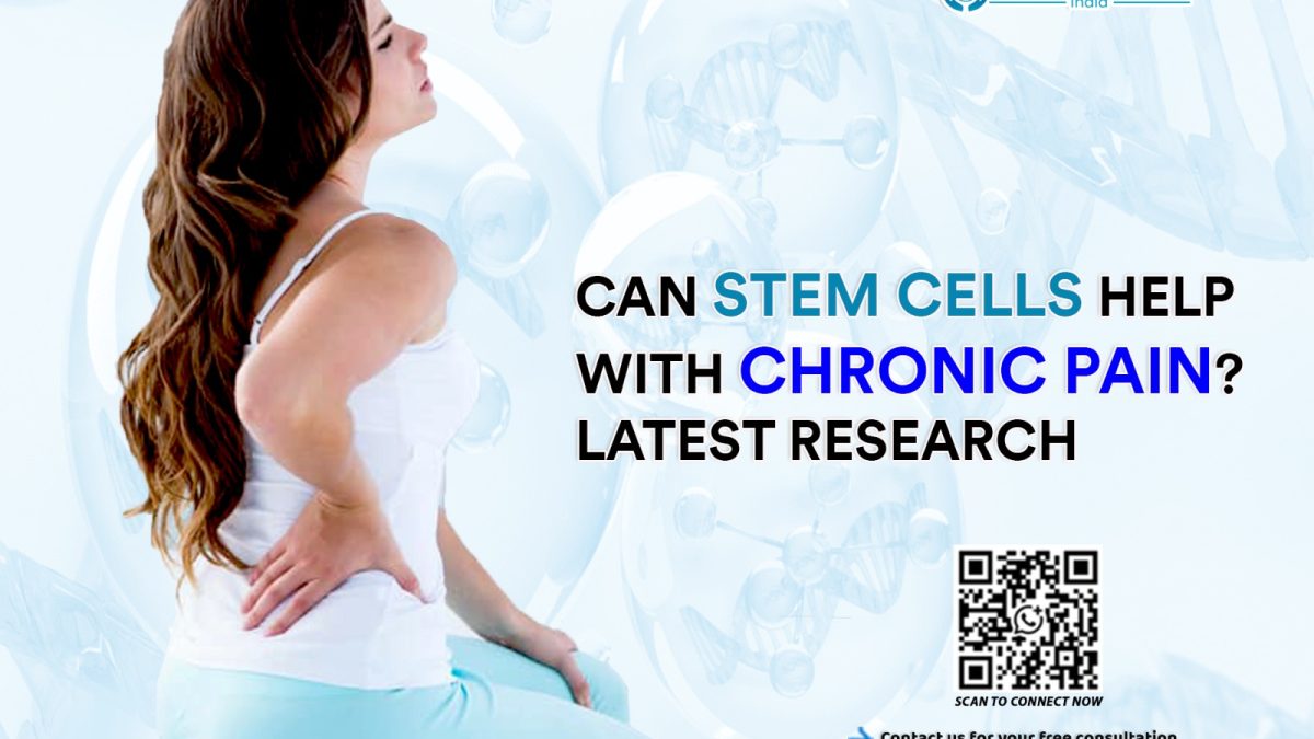 Can Stem Cells Help With Chronic Pain? Latest Research