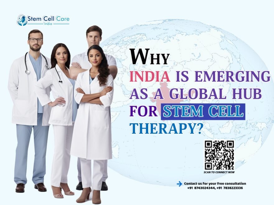 Why India Is Emerging as a Global Hub for Stem Cell Therapy?