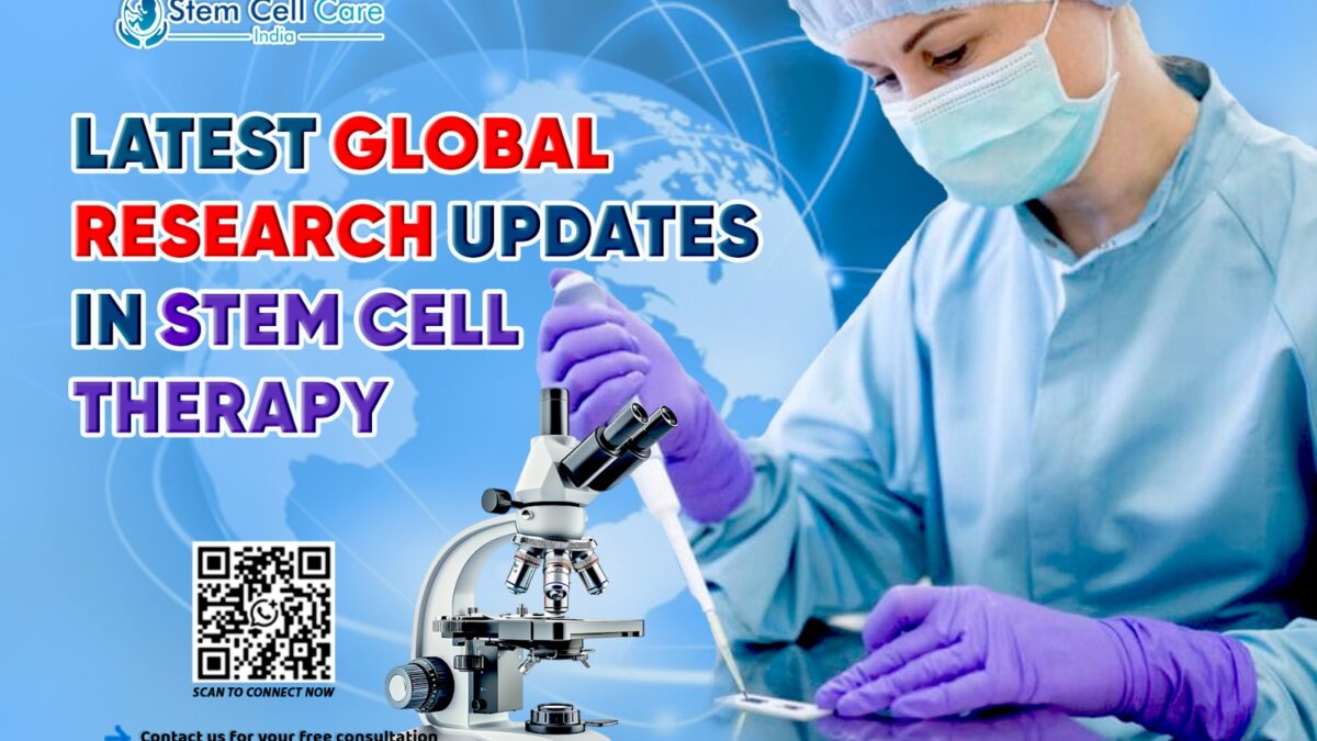 Latest Global Research Updates in Stem Cell Therapy