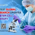 Latest Global Research Updates in Stem Cell Therapy