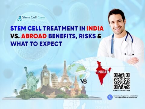 Stem Cell Treatment in India vs. Abroad: Benefits, Risks & What to Expect