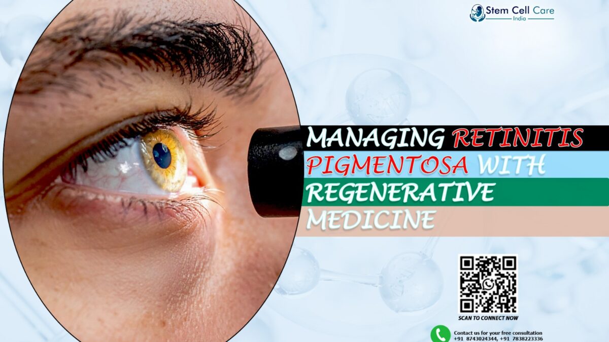 Managing Retinitis Pigmentosa with Regenerative Medicine