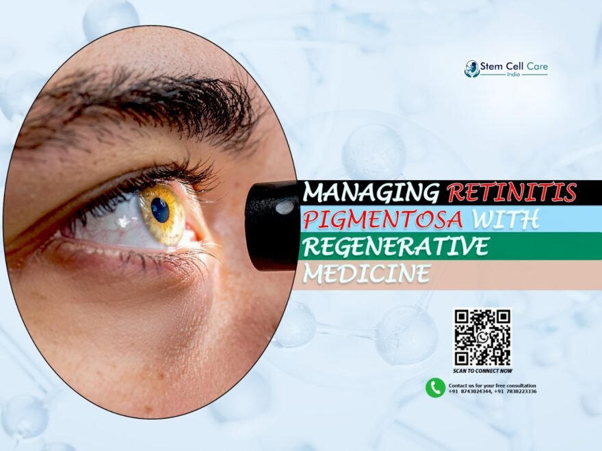 Managing Retinitis Pigmentosa with Regenerative Medicine