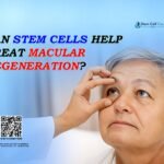 Can Stem Cells Help Treat Macular Degeneration?