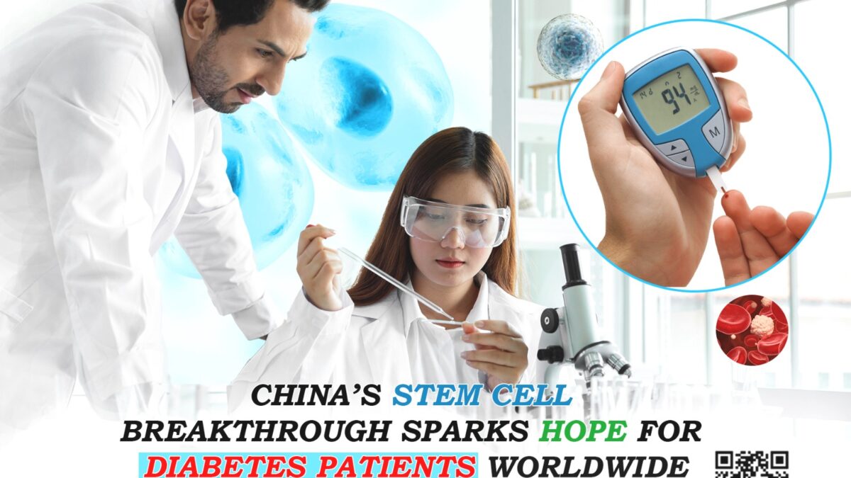 China’s Stem Cell Breakthrough Sparks Hope for Diabetes Patients Worldwide
