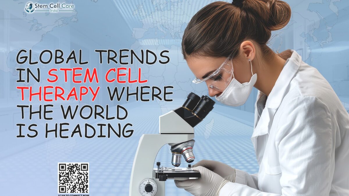 Global Trends in Stem Cell Therapy: Where the World Is Heading