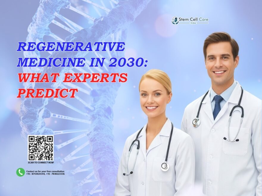 Regenerative Medicine in 2030: What Experts Predict