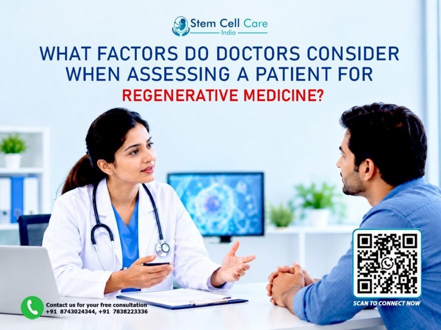 How Do Doctors Assess a Patient for Regenerative Medicine