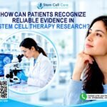 What Makes Medical Evidence Reliable in Stem Cell Research?